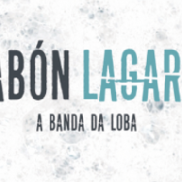 Xabón Lagarta. O cuarto disco da Banda da Loba na rúa o 29 de abril